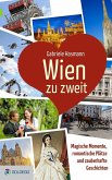 Wien zu zweit (eBook, ePUB) Wien zu zweit (eBook, ePUB)