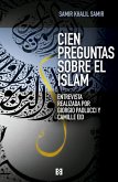 Cien preguntas sobre el islam (eBook, ePUB)