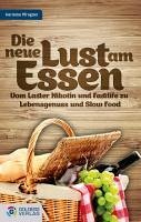 Die neue Lust am Essen (eBook, ePUB) - Pfrogner, Hermine