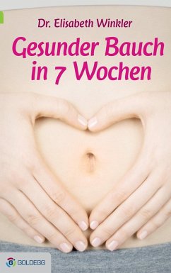 Gesunder Bauch in 7 Wochen (eBook, ePUB) - Winkler, Elisabeth