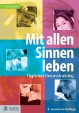 Mit allen Sinnen leben (eBook, ePUB) Mit allen Sinnen leben (eBook, ePUB)