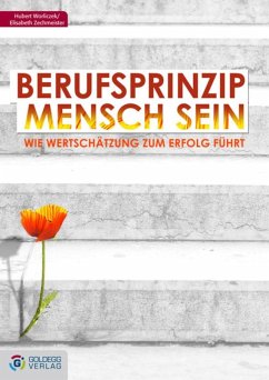 Berufsprinzip Mensch sein (eBook, ePUB) - Worliczek, Hubert; Zechmeister, Elisabeth