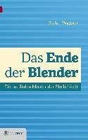 Das Ende der Blender (eBook, ePUB) - Wagner, Stefan