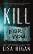 Kill For You (eBook, ePUB) - Bild 1