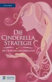 Die Cinderella Strategie (eBook, ePUB)