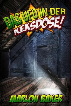 Cover Das UFO in der Keksdose (eBook, ePUB)