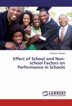 Effect of School and Non-school Factors on Performance in Schools Effect of School and Non-school Factors on Performance in Schools