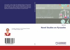 Novel Studies on Pyrazoles - Joshi, Sejal