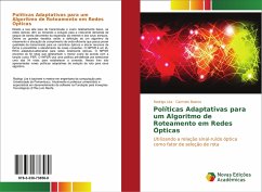 Políticas Adaptativas para um Algoritmo de Roteamento em Redes Ópticas - Lira, Rodrigo;Bastos, Carmelo