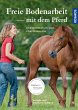 Freie Bodenarbeit mit dem Pferd (eBook,... - Bild 1