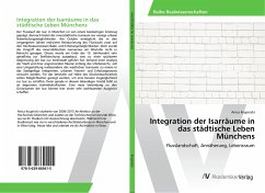 Integration der Isarräume in das städtische Leben Münchens - Krupnicki, Anica