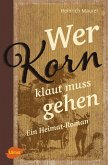 Wer Korn klaut muss gehen (eBook, ePUB)