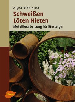 Schweißen, Löten, Nieten (eBook, PDF) - Reißenweber, Angela