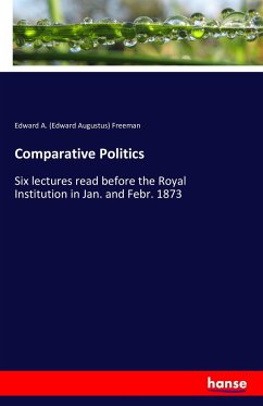 Comparative Politics - Freeman, Edward Augustus