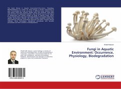 Fungi in Aquatic Environment: Occurrence, Physiology, Biodegradation