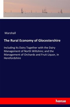 The Rural Economy of Glocestershire - Marshall