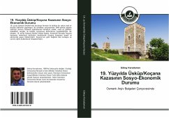 19. Yüzy¿lda Üsküp/Koçana Kazas¿n¿n Sosyo-Ekonomik Durumu