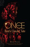 Once Upon a Time: Red's Untold Tale (eBook, ePUB)