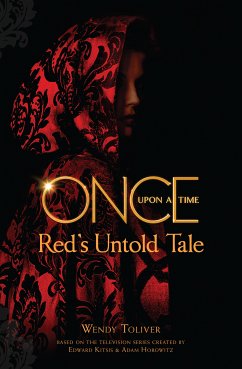 Once Upon a Time: Red's Untold Tale (eBook, ePUB) - Toliver, Wendy