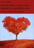 Doodle Poesy - Eros & Love - jugendfrei, tugendfrei, sexy (eBook, ePUB)