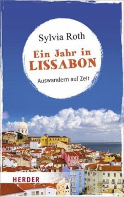 Ein Jahr in Lissabon - Roth, Sylvia