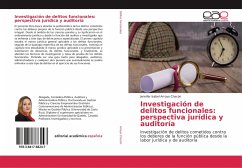 Investigación de delitos funcionales: perspectiva jurídica y auditoría