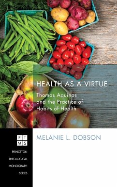 Health as a Virtue - Dobson, Melanie L.