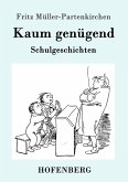 Kaum genügend Kaum genügend