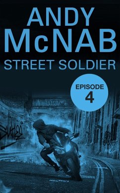 Street Soldier: Episode 4 (eBook, ePUB) - McNab, Andy