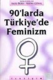 90larda Türkiyede Feminizm