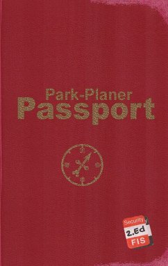Park-Planer Passport - Mein Reisedokument für die Disney Parks (2. Edition) - Kölln, Martin