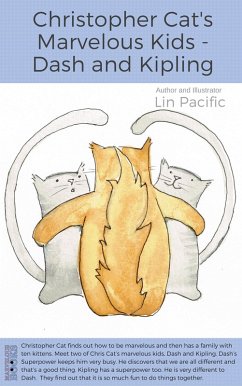 Christopher Cat's Marvelous Kids - Dash and Kipling (eBook, ePUB) - Pacific, Lin