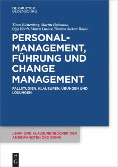 Personalmanagement, Führung und Change-Management - Eichenberg, Timm; Hahmann, Martin; Hördt, Olga; Luther, Maren; Stelzer-Rothe, Thomas