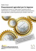 Finanziamenti agevolati per le imprese (eBook, ePUB)