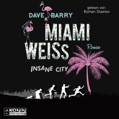 Miami Weiss. Insane City - Barry, Dave