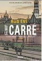 Rus Evi - Le Carre, John