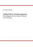 Solidarität im Verfassungsstaat Solidarität im Verfassungsstaat