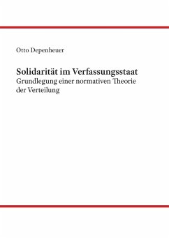 Solidarität im Verfassungsstaat - Depenheuer, Otto