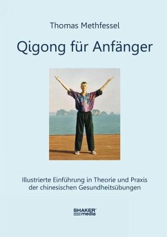 Qigong für Anfänger - Methfessel, Thomas