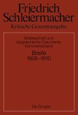 Briefwechsel 1808-1810 / Friedrich Schleiermacher: Kritische Gesamtausgabe. Briefwechsel und biographische Dokumente Abt.5 Briefwechsel und biographis, Abteilung V. Kommentarb