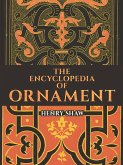 The Encyclopedia of Ornament (eBook, ePUB)