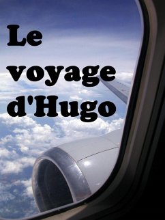 Le voyage d'Hugo (eBook, ePUB) - Rodríguez, Adolfo