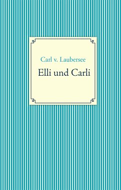 Elli und Carli (eBook, ePUB)