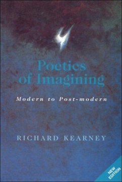 Poetics of Imagining - Kearney, Richard