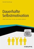 Dauerhafte Selbstmotivation - inkl. Arbeitshilfen online (eBook, ePUB)