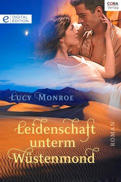 Leidenschaft unterm Wüstenmond (eBook, ePUB) - Monroe, Lucy