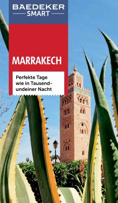 Baedeker SMART Reiseführer Marrakech (eBook, PDF) - Brunswig - Ibrahim, Muriel; Egginton, Jane; Franquet, Sylvie