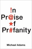 In Praise of Profanity (eBook, ePUB)