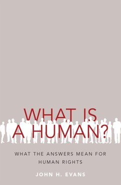 What Is a Human? (eBook, ePUB) - Evans, John H.