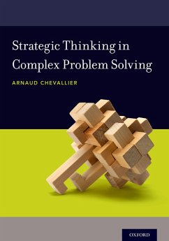 Strategic Thinking in Complex Problem Solving (eBook, ePUB) - Chevallier, Arnaud